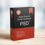 Professional Scrum Developer PSD™ Exam Prep