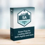 Leading SAFe™ 6 Exam Prep and more